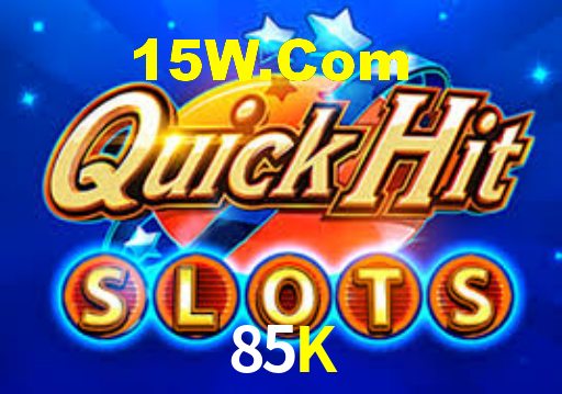 85K CaSSino